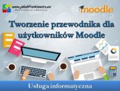Tworzenie przewodnika dla użytkowników Moodle