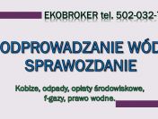 Wody polskie, pomoc, tel. 502-032-782. Odprowadzanie wód