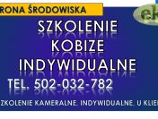 Szkolenia u klienta z Kobize, obowiązków ochrony środowiska, program, terminy