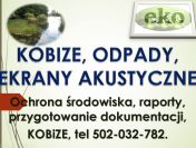 Budowa, ekrany akustyczne, pomoc, tel 502-032-782, decyzja środowiskowa,