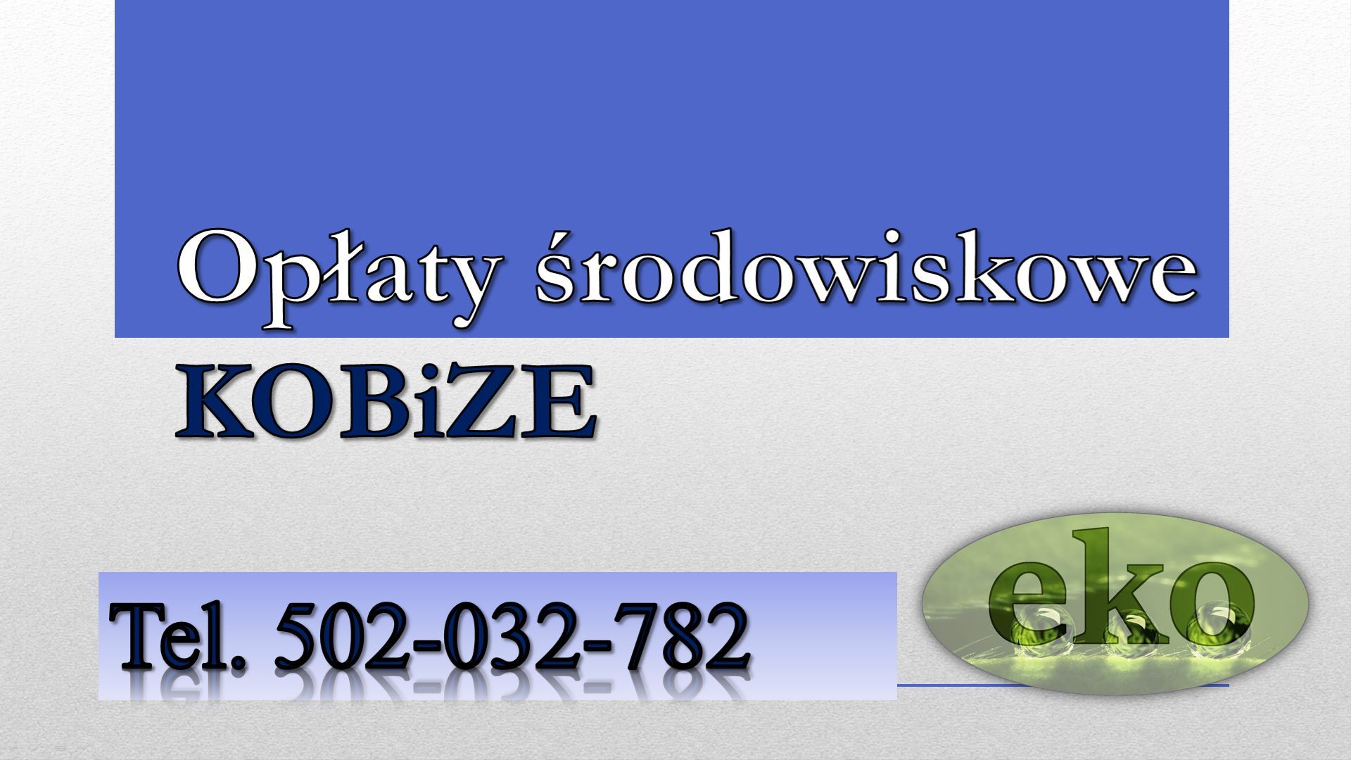 Policzenie opłat środowiskowych, tel. 502-032-782 sprawozdanie,  wykaz opłat Gdańsk - Zdjęcie 1