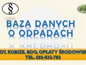 Szkolenie indywidualne BDO, Kobize, tel. 502-032-782 oraz opłaty za środowisko