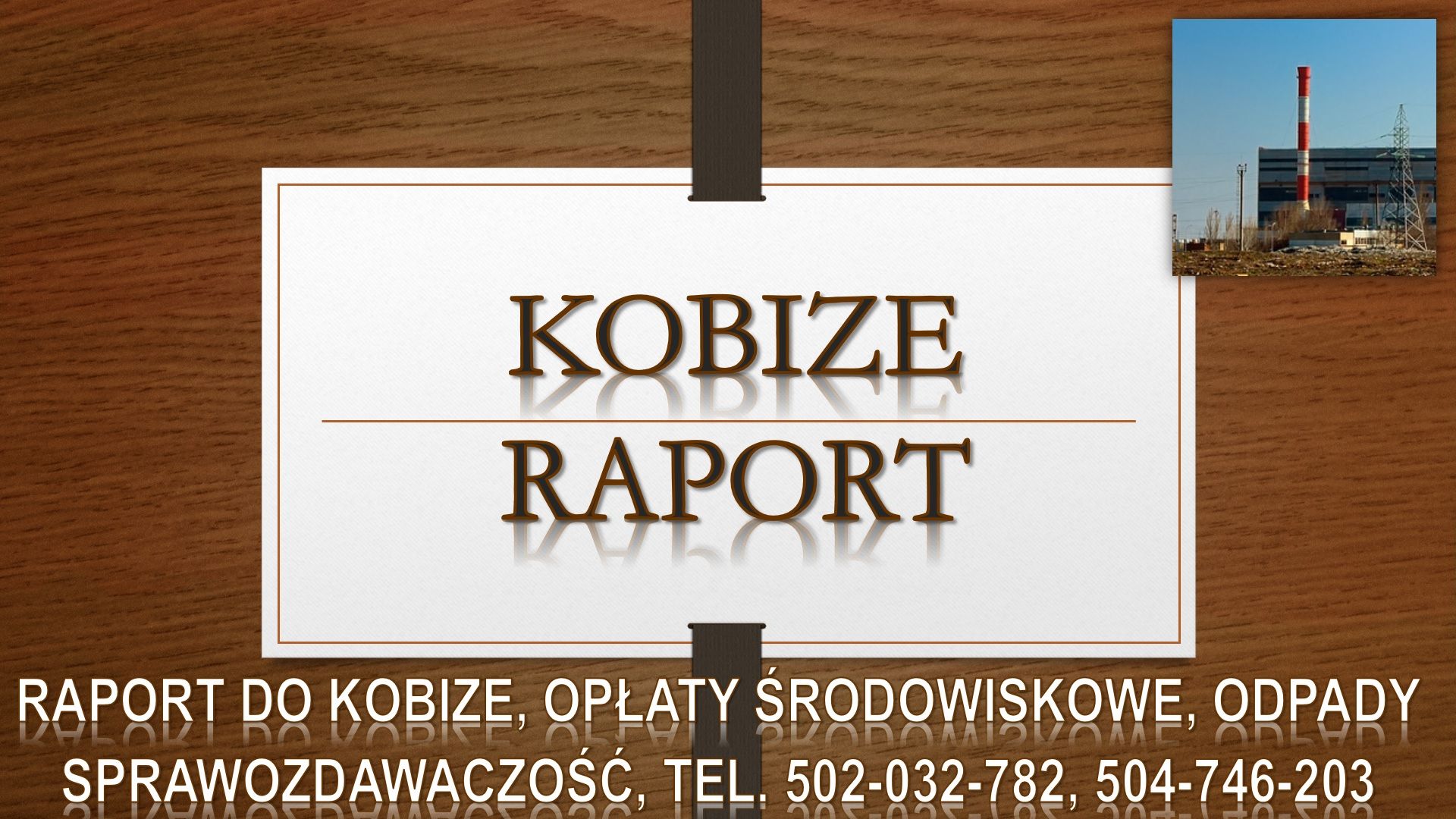 Ile kosztuje raport do kobize? Tel. 502-032-782, Sprawozdanie do bazy KOBiZE Inowrocław - Zdjęcie 1