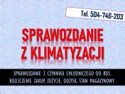 Sprawozdanie z klimatyzacji samochodowej SZWO. Tel. 504-746-203. raport