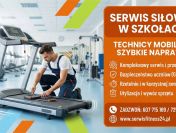 Serwis siłowni w szkołach | Technicy Mobilni | Remonty maszyn