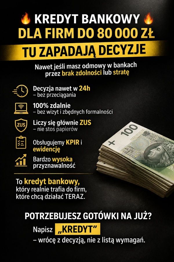 KREDYT BANKOWY DLA FIRM DO 80 000 ZŁ TU ZAPADAJĄ DECYZJE Częstochowa - Zdjęcie 1