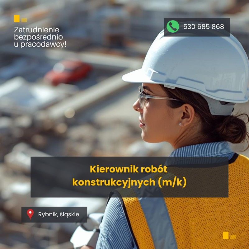 Kierownik robót konstrukcyjnych (m/k) Rybnik - Zdjęcie 1