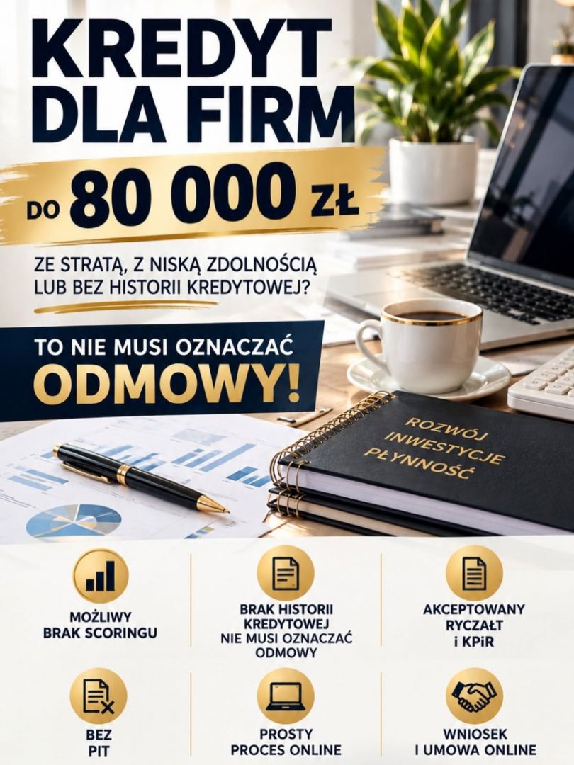 BANK POWIEDZIAŁ „NIE”? TWOJA FIRMA NADAL MOŻE DOSTAĆ NAWET 80 000 ZŁ! Częstochowa - Zdjęcie 1