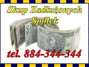 Przejmiemy Kupimy Zadłużone Spółki 884-344-344